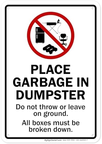 Place Garbage Inside Dumpster Do Not Throw Or Leave On Ground All Boxes by MySignCenter