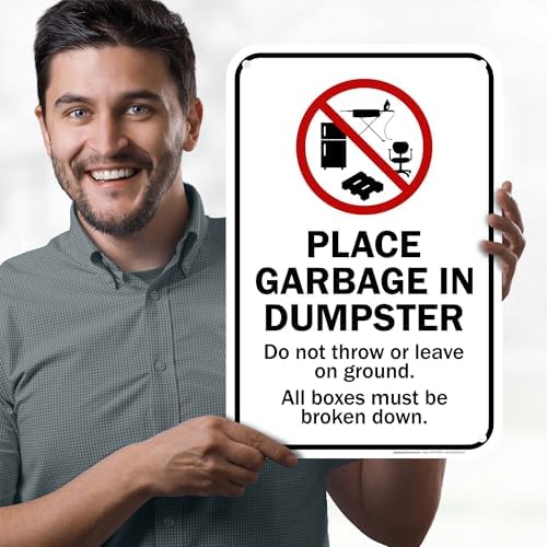 Place Garbage Inside Dumpster Do Not Throw Or Leave On Ground All Boxes - Image 2